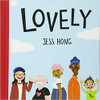 Lovely by Jess Hong