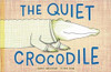 The Quiet Crocodile by Natacha Andriamirado