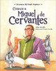 Conoce A Miguel de Cervantes by Edna Iturralde