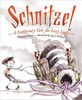 Schnitzel: A Cautionary Tale for Lazy Louts (Hard Cover) by Stephanie Shaw