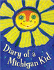 Diary of a Michigan Kid by Cyd Moore