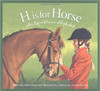H is for Horse: An Equestrian Alphabet by Michael Ulmer
