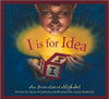I Is for Idea: An Inventions Alphabet by Marcia Schonberh