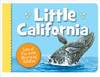 Little California by Helen Foster James