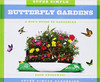 Super Simple Butterfly Gardens: A Kid's Guide to Gardening (Hard Cover) by Alex Kuskowski