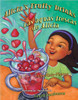 Alicia's Fruity Drinks / Las Aguas Frescas de Alicia by Lupe Ruiz-Flores 