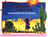 The Desert Is My Mother / El Desierto Es Mi Madre by Pat Mora 