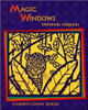 Magic Windows: Ventanas Magicas by Carmen Lomas Garza by Carmen Lomas Garza