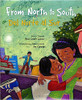 From North to South: del Norte Al Sur by Rene Colato Lainez