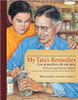 My Tata's Remedies / Los Remedios de Mi Tata (Hardcover) by Roni Capin Rivera-Ashford 