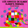 Elmer's Friends by David McKee