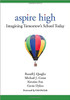 This high school of your dreams is a dynamic place that promotes aspirations and meaningful learning--and each aspect of its success exists in a school today, drawn from research, observations, focus groups, and interviews. Whether you're a policymaker or district leader who can build from the ground up or an educator aiming for incremental change, you'll find your next steps