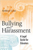 Bullying and Harassment: A Legal Guide for Educators