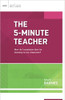The 5-Minute Teacher: How Do I Maximize Time for Learning in My Classroom?