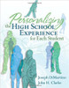 Personalizing the High School Experience for Each Student