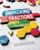 Monica Neagoy draws on decades of research and experience to address seven big ideas in the teaching and learning of fractions in grades 2-6.