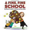 A Fine, Fine School by Sharon Creech