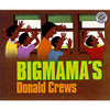 Bigmama's by Donald Crews