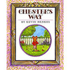 Chester's Way by Kevin Henkes Chester's Way by Kevin Henkes