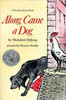 Along Came a Dog by Meindert Dejong