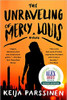 The Unraveling of Mercy Lewis by Keija Parssinen