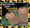 Spectacular Spots/Magnificas Manchas by Susan Stockdale