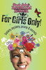 We locked the bad boys at the BRI in the water closet and let the fairer gender run things for a while. The result: For Girls Only! You'll discover a secret stash of cheeky stories written for girls of all ages (but mostly pre-teens and teens). In what other book would you find fortune-telling tips through the ages, the recipe for Love Potion #9, and the origin of underwear? In no other book in the world! So unlock your inner goddess with . . .