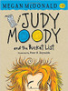 Discovering Grandma Lou's mysterious "bucket list" of things that she wants to do in her lifetime, Judy Moody is inspired to create a list of her own goals, from learning to do a cartwheel to visiting Antarctica.