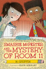 Smashie McPerter and the Mystery of Room 11 by N Griffin
