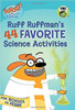 Launch a marshmallow catapult. Decode invisible ink. Get ready to get your paws dirty tackling feats of chemistry, physics, and engineering with Ruff Ruffman's 44 favorite science activities. Need a project for school? No problem