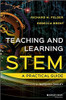 Teaching and Learning STEM offers a collection of practical, research-based strategies for designing and teaching courses as well as assessing students' learning. The strategies outlined can be easily implemented in an established or new course. Topics covered include getting courses off to a good start; actively engaging students in class, no matter how large the class is; helping students acquire basic knowledge, conceptual understanding, and skills in problem solving, communication, creative and critical thinking, high-performance teamwork, and self-directed learning; and making effective use of technology in face-to-face, online, and hybrid courses, including flipped classrooms. The authors also summarize findings from modern neuroscience and their implications for teaching, as well as offer insight into what diverse students think about their educational experiences.