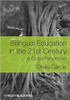 Bilingual Education in the 21st Century: A Global Perspective by Ofelia Garcia