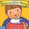 Weve all seen itthe nose-picking habit starts as early as the toddler years, and no child is the exception. Young children pick their noses for a variety of reasons, from colds to allergies to curiosity or boredom. This board book for toddlers and preschoolers is the answer to the age-old question How can I get my child not to pick, especially not in public? With gentle humor and kid-friendly support, this board book for toddlers and preschoolers helps guide little ones away from nose picking toward healthier habits, like using a tissue and washing their hands. Catchy words help children remember what to do; vibrant full-color illustrations bring the words to life. Throughout, the positive message shines through: noses are for breathing, sniffing, smelling . . . but not for picking!