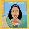 Florence Griffith Joyner by Emma E Haldy (My Itty Bitty Bio)