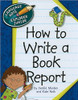 How to Write a Book Report by Cecilia Minden