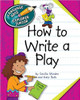 How to Write a Play by Cecilia Minden