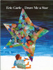 Draw Me A Star by Eric Carle