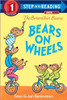 Bears on Wheels by Stan Berenstain
