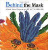 Behind the Mask: A Book about Prepositions by Ruth Heller