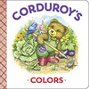 Join Corduroy in exploring all the colors of the garden, from a yellow butterfly to a green caterpillar to a gray bird. With minimal text, bright illustrations, and a loveable character, this board book is perfect for even the youngest reader.