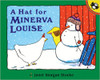 Minerva Louise, a snow-loving chicken, mistakes a pair of mittens for two hats to keep both ends warm.