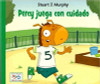 After playing boisterously at the playground, Percy learns how to keep himself and his friends safe and still have a good time. Includes questions about the text and a note to parents about visual learning.