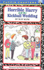 Horrible Harry and the Kickball Wedding by Suzy Kline