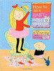 An all-knowing big sister offers her baby sibling this hilarious guide on to how to behave, from keeping a special plug in his mouth to stop a scream from coming out to learning that one day he'll be taller and smarter than he is now. Full color.