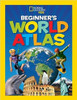 Beginner's World Atlas by National Geographic