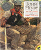 John Henry by Dona Herweck Rice