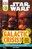 Star Wars: Galactic Crisis! by Ryder Windham