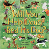 Will You Help Doug Find His Dog? by Jane Caston