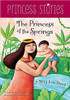 Princess of the Springs: A Story from Brazil by Mary Finch