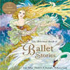 The Barefoot Book of Ballet Stories by Jane Yolen
